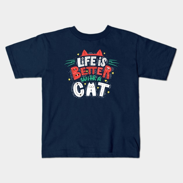 life is better with a cat doodle Kids T-Shirt by Mako Design 